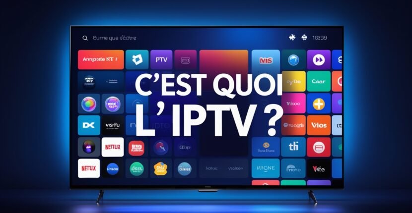 C'est Quoi L'IPTV
